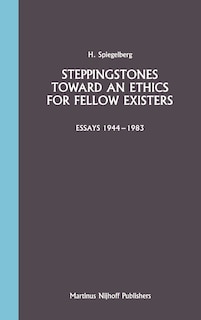 Front cover_Steppingstones Toward an Ethics for Fellow Existers