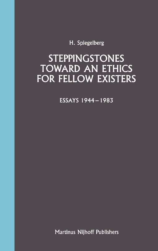 Front cover_Steppingstones Toward an Ethics for Fellow Existers