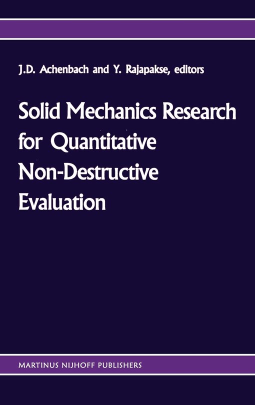 Front cover_Solid Mechanics Research for Quantitative Non-Destructive Evaluation