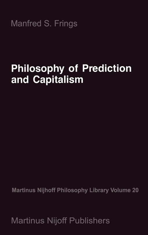 Front cover_Philosophy of Prediction and Capitalism