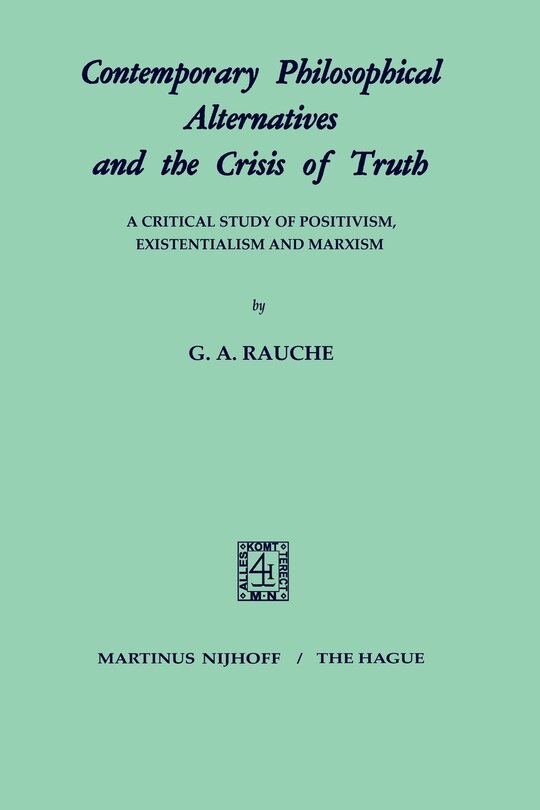 Front cover_Contemporary Philosophical Alternatives and the Crisis of Truth