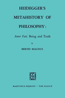 Couverture_Heidegger's Metahistory of Philosophy: Amor Fati, Being and Truth
