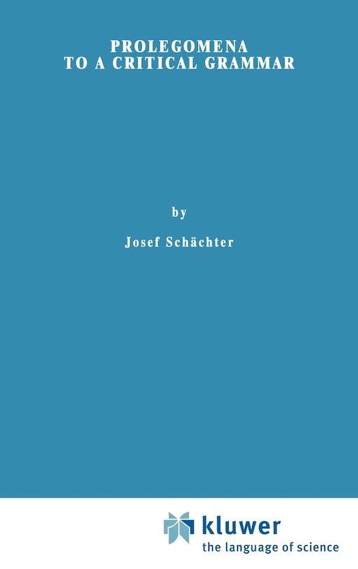 Front cover_Prolegomena To A Critical Grammar