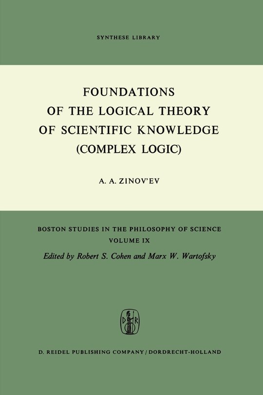 Front cover_Foundations of the Logical Theory of Scientific Knowledge (Complex Logic)