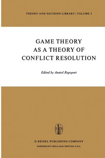Front cover_Game Theory as a Theory of Conflict Resolution