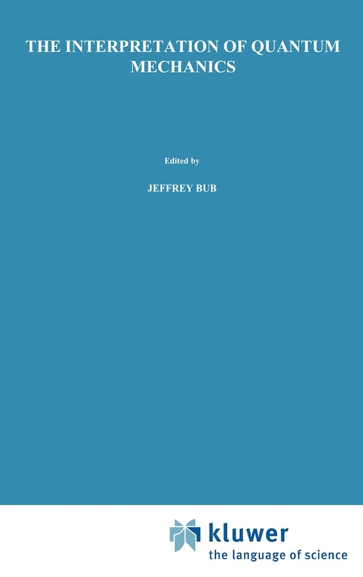 Front cover_The Interpretation Of Quantum Mechanics