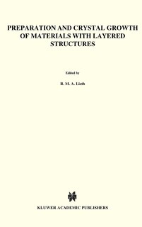 Front cover_Preparation And Crystal Growth Of Materials With Layered Structures