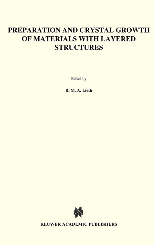 Front cover_Preparation And Crystal Growth Of Materials With Layered Structures