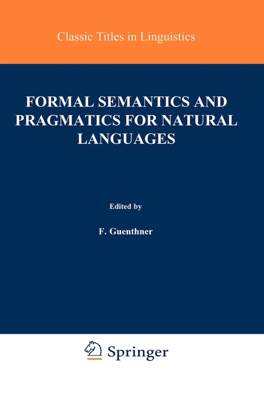 Couverture_Formal Semantics and Pragmatics for Natural Languages