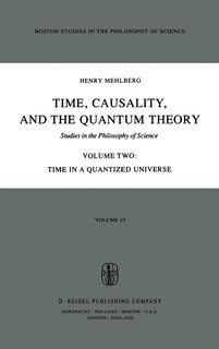 Front cover_Time, Causality, and the Quantum Theory