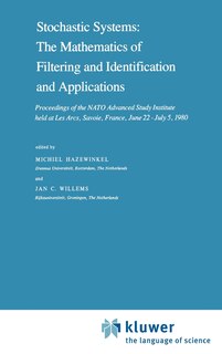 Front cover_Stochastic Systems: The Mathematics of Filtering and Identification and Applications
