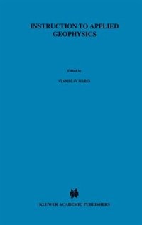 Introduction To Applied Geophysics