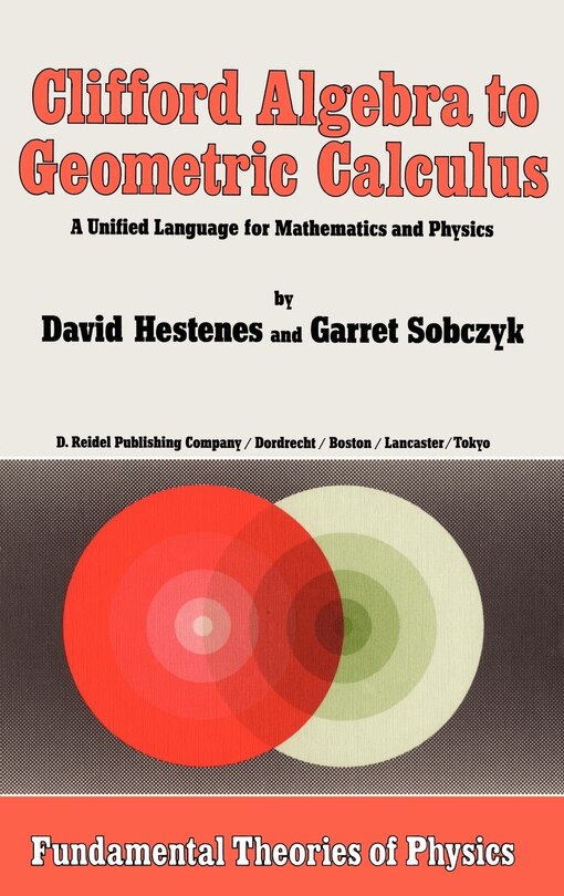 Front cover_Clifford Algebra to Geometric Calculus