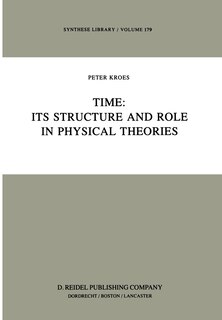 Couverture_Time: Its Structure and Role in Physical Theories