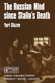 Front cover_The Russian Mind Since Stalin's Death