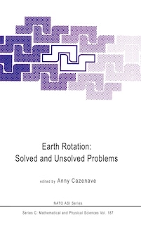 Front cover_Earth Rotation: Solved And Unsolved Problems