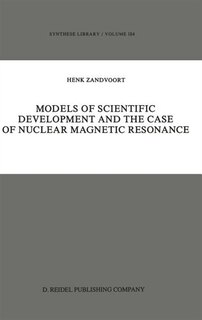 Front cover_Models of Scientific Development and the Case of Nuclear Magnetic Resonance