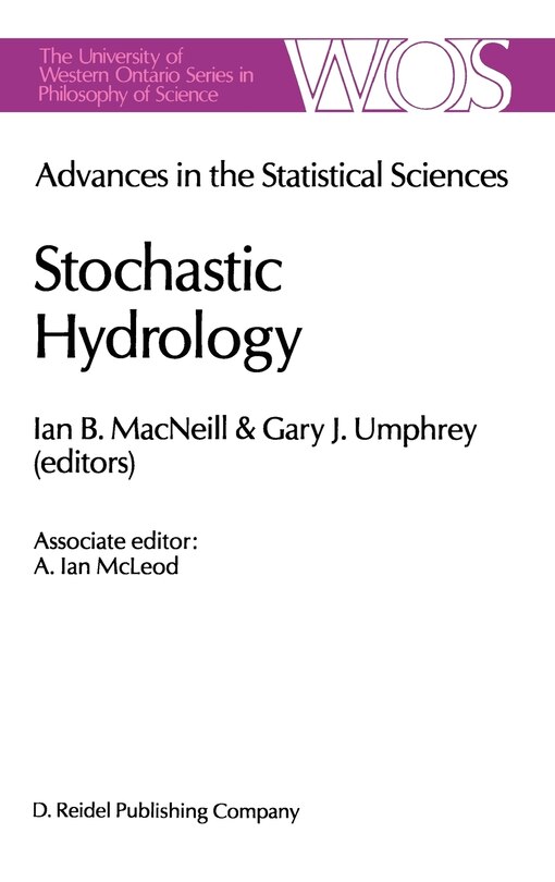 Front cover_Advances in the Statistical Sciences: Stochastic Hydrology