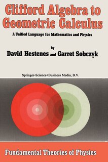 Front cover_Clifford Algebra to Geometric Calculus