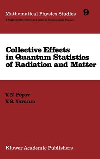 Front cover_Collective Effects In Quantum Statistics Of Radiation And Matter