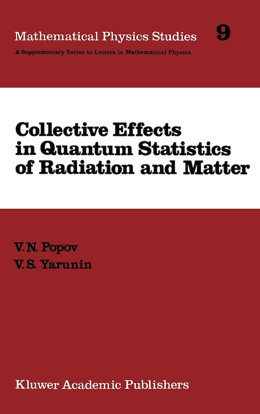 Front cover_Collective Effects In Quantum Statistics Of Radiation And Matter
