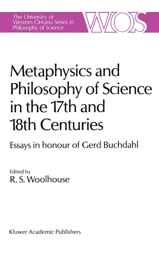 Couverture_Metaphysics and Philosophy of Science in the Seventeenth and Eighteenth Centuries