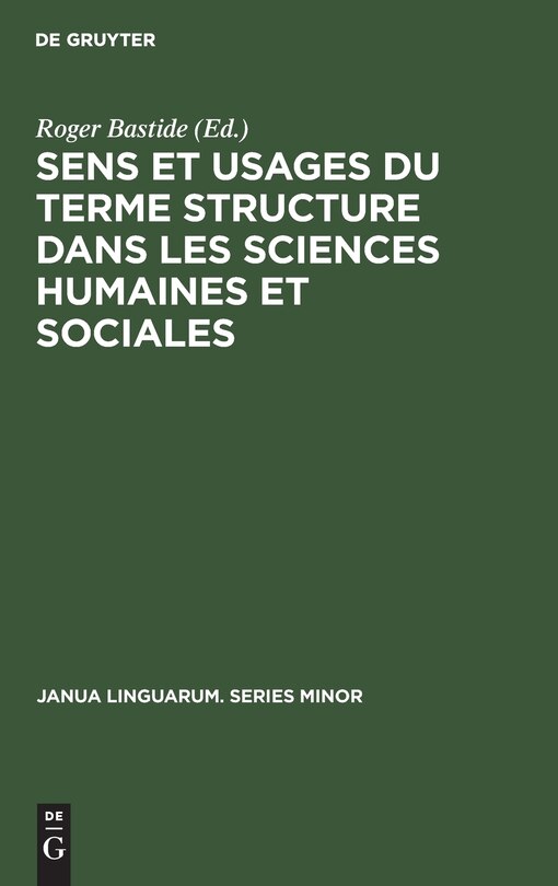 Front cover_Sens et usages du terme structure dans les sciences humaines et sociales