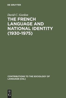Front cover_The French Language and National Identity (1930–1975)