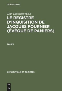 Couverture_Le Registre d'inquisition de Jacques Fournier (évêque de Pamiers)