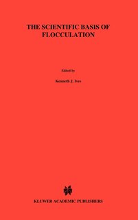 Front cover_The Scientific Basis of Flocculation
