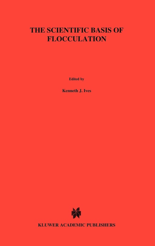 Front cover_The Scientific Basis of Flocculation