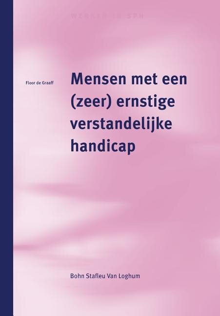 Mensen Met Een (Zeer) Ernstige Verstandelijke Handicap