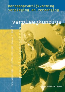 Beroepspraktijkvorming Verpleegkundige: Zorgcategorieën En Differentiaties, Niveau 4