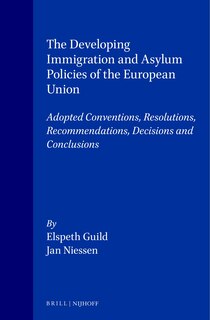 Couverture_The Developing Immigration and Asylum Policies of the European Union