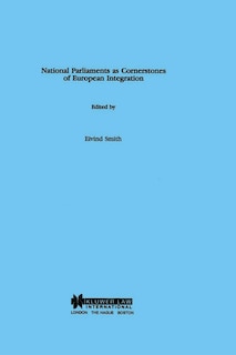 Front cover_National Parliaments As Cornerstones Of European Integration