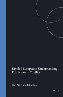 Couverture_Divided Europeans: Understanding Ethnicities in Conflict