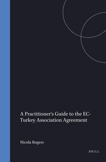 Couverture_A Practitioner's Guide to the EC-Turkey Association Agreement