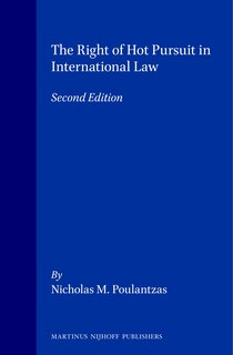 Front cover_The Right of Hot Pursuit in International Law 2nd Edition