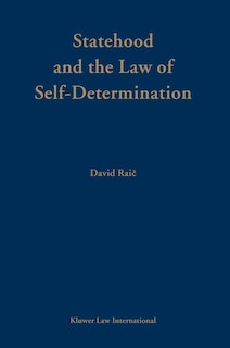 Front cover_Statehood and the Law of Self-Determination