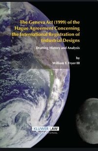 Front cover_The Geneva Act (1999) Of The Hague Agreement Concerning The International Registration Of Industrial Designs