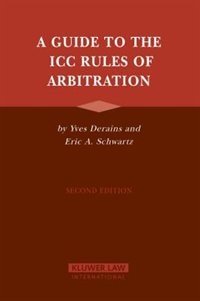 A Guide To The Icc Rules Of Arbitration