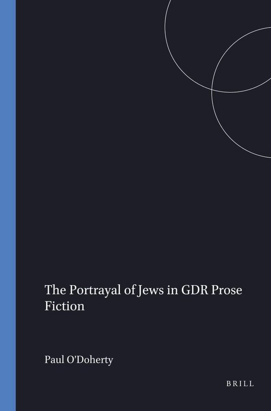 Couverture_The Portrayal of Jews in GDR Prose Fiction