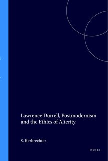 Couverture_Lawrence Durrell, Postmodernism and the Ethics of Alterity