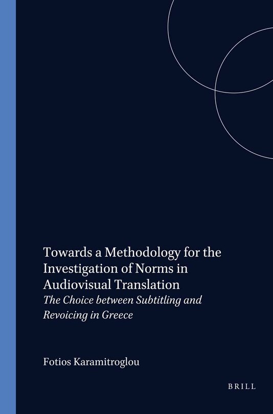 Front cover_Towards a Methodology for the Investigation of Norms in Audiovisual Translation
