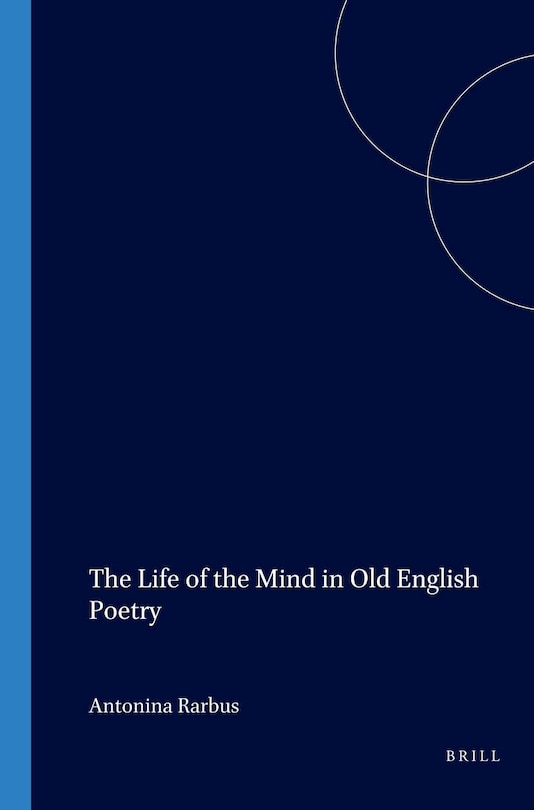 Couverture_The Life of the Mind in Old English Poetry