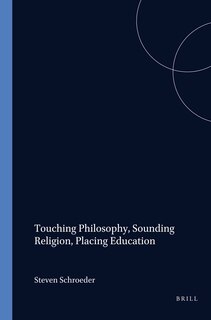 Couverture_Touching Philosophy, Sounding Religion, Placing Education