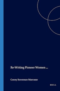 Couverture_Re-Writing Pioneer Women in Anglo-Canadian Literature