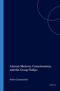 Front cover_Literary Memory, Consciousness, and the Group Oulipo