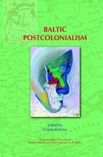 Front cover_Baltic Postcolonialism