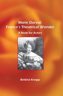 Couverture_Marie Dorval: France's Theatrical Wonder